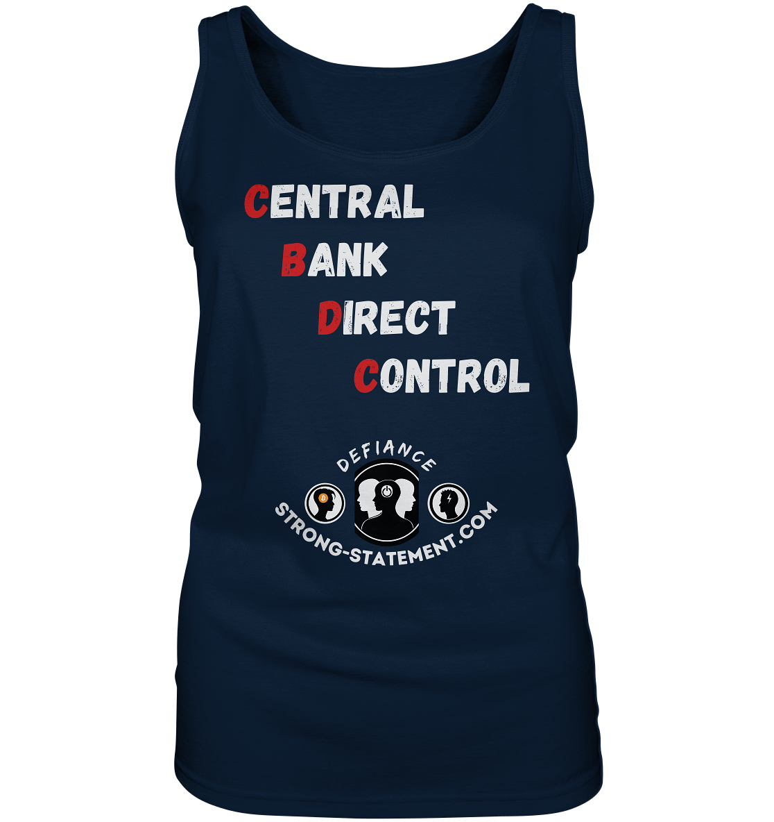 CENTRAL BANK DIRECT CONTROL -DEFIANCE -Strong-Statement.com (Ladies Collection 21% Rabatt bis zum Halving 2024)  - Ladies Tank-Top