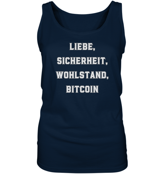 LIEBE, SICHERHEIT, WOHLSTAND, BITCOIN - Ladies Collection  - Ladies Tank-Top