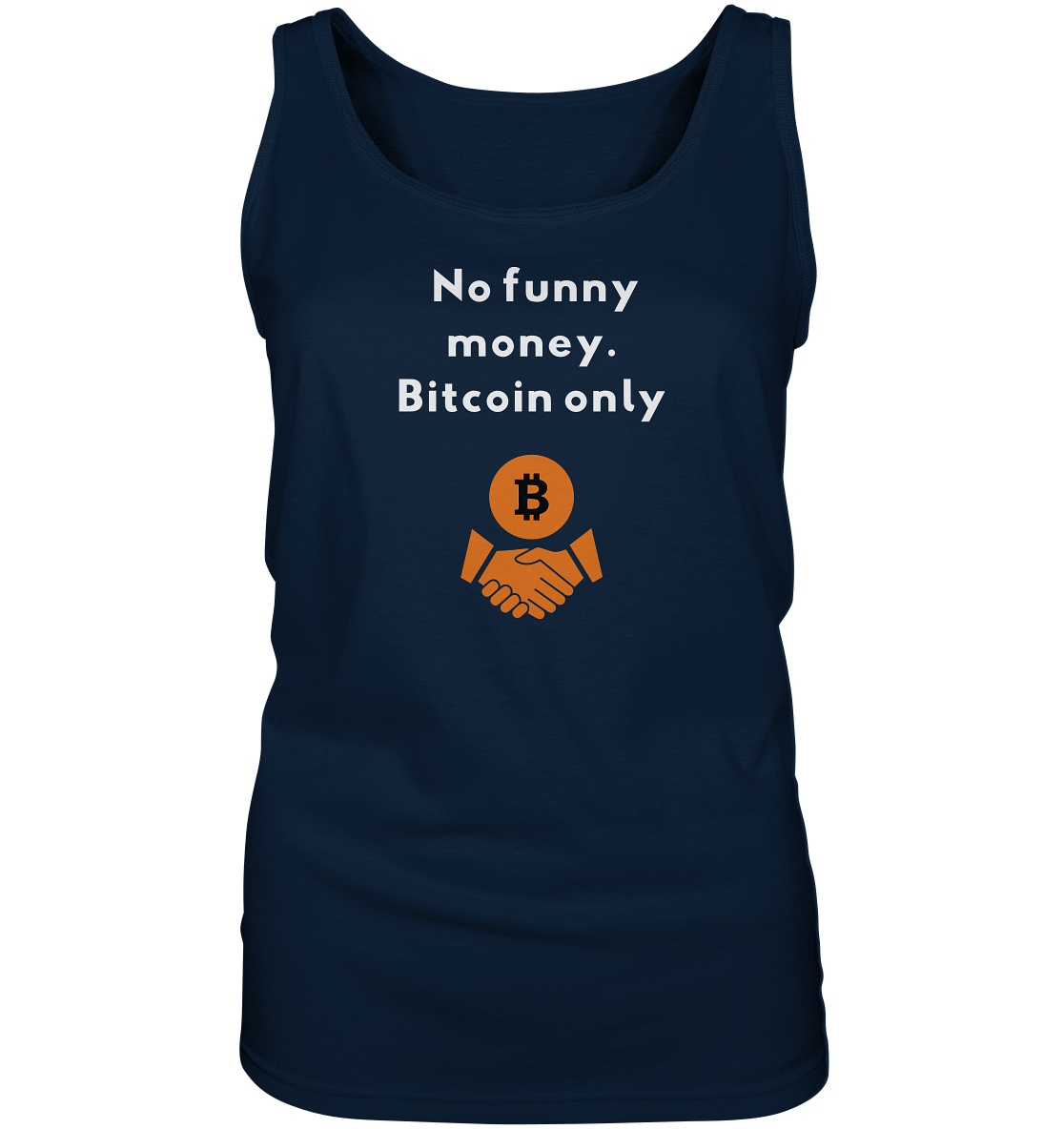 No funny money. Bitcoin only (Ladies Collection 21% Rabatt bis zum Halving 2024)  - Ladies Tank-Top