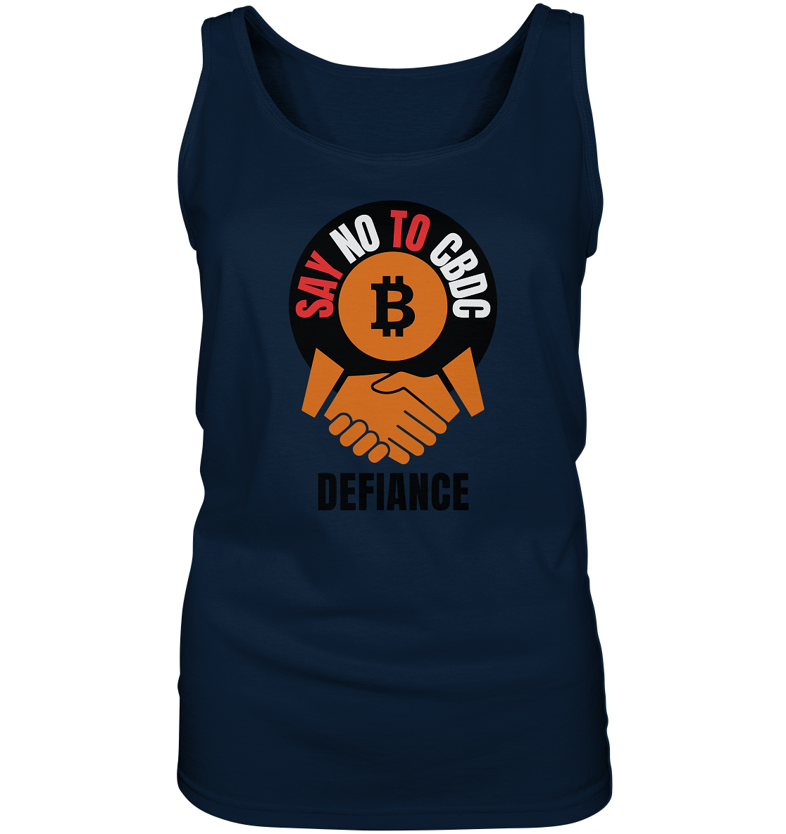 SAY NO TO CBDC - DEFIANCE (Ladies Collection 21% Rabatt bis zum Halving 2024) - Ladies Tank-Top