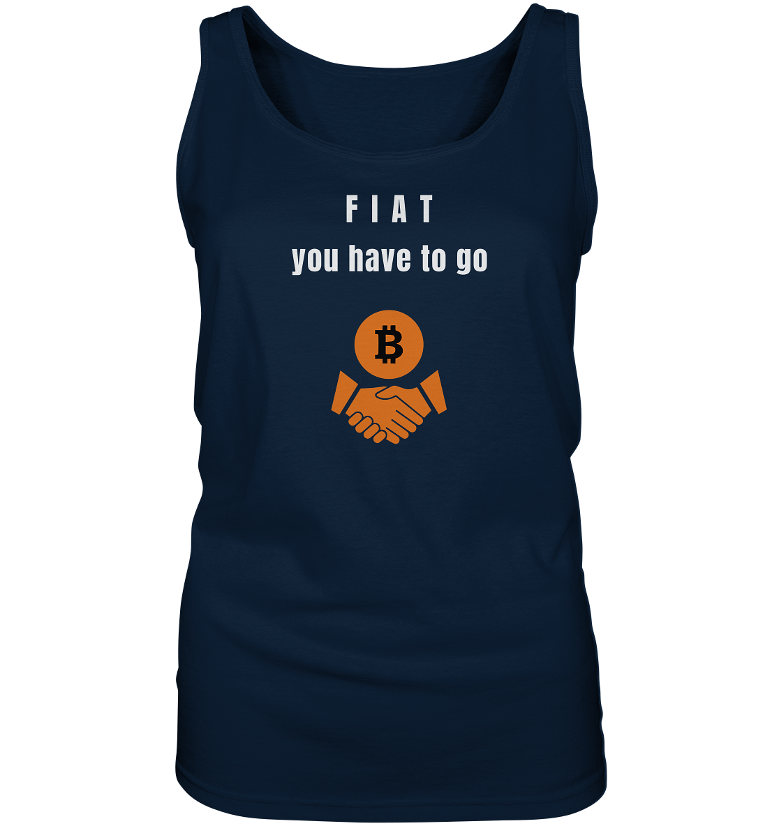 FIAT you have to go (Ladies Collection 21% Rabatt bis zum Halving 2024)  - Ladies Tank-Top