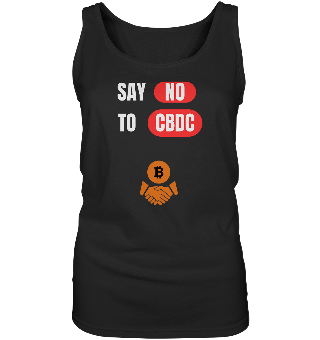 SAY NO TO CBDC - Variante (Ladies Collection 21% Rabatt bis zum Halving 2024)  - Ladies Tank-Top