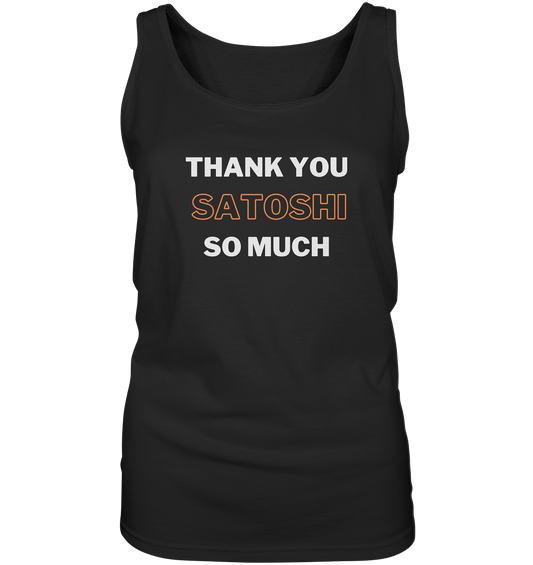 THANK YOU SO MUCH SATOSHI - LADIES COLLECTION 21% automat. Rabatt bis zum Halving 2024 - Ladies Tank-Top