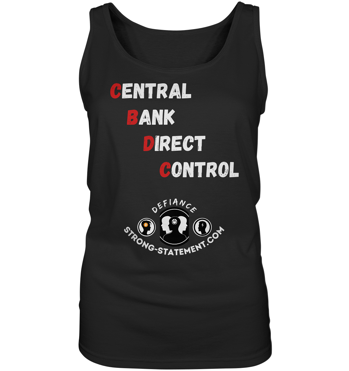 CENTRAL BANK DIRECT CONTROL -DEFIANCE -Strong-Statement.com (Ladies Collection 21% Rabatt bis zum Halving 2024)  - Ladies Tank-Top