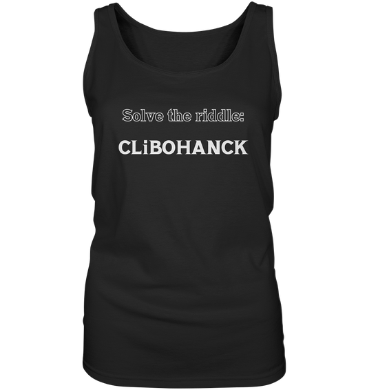 SOLVE THE RIDDLE - CLiBOHANCK  (Ladies)  - Ladies Tank-Top