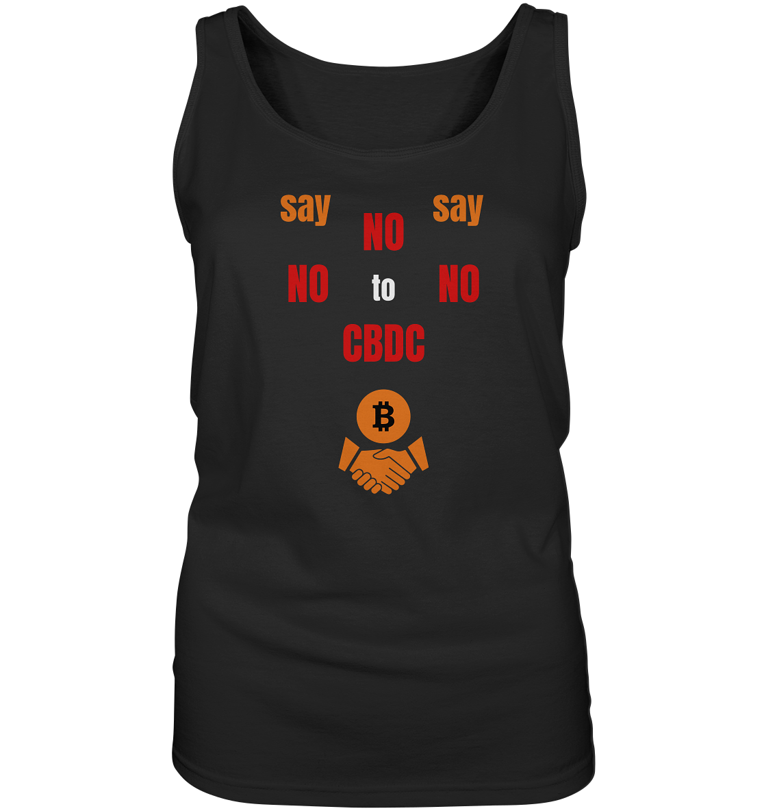 say NO NO NO to CBDC - orange / weiss / rot (Ladies Collection 21% Rabatt bis zum Halving 2024) - Ladies Tank-Top