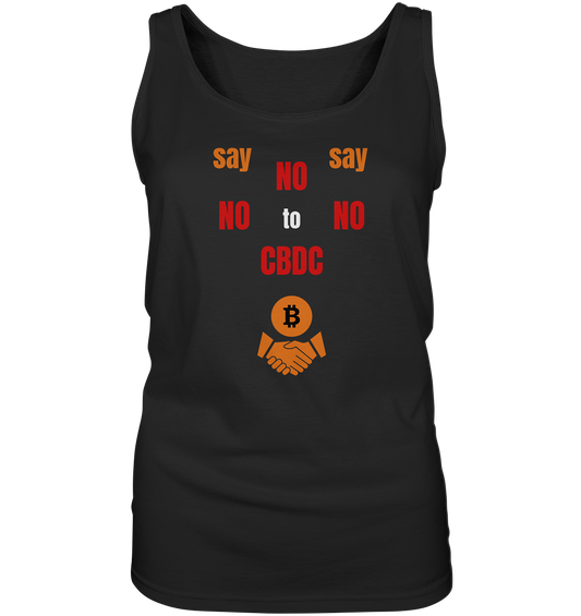 say NO NO NO to CBDC - orange / weiss / rot (Ladies Collection 21% Rabatt bis zum Halving 2024) - Ladies Tank-Top