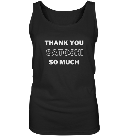 THANK YOU SO MUCH SATOSHI (Version pure white) - LADIES COLLECTION 21% automat. Rabatt bis zum Halving 2024  - Ladies Tank-Top