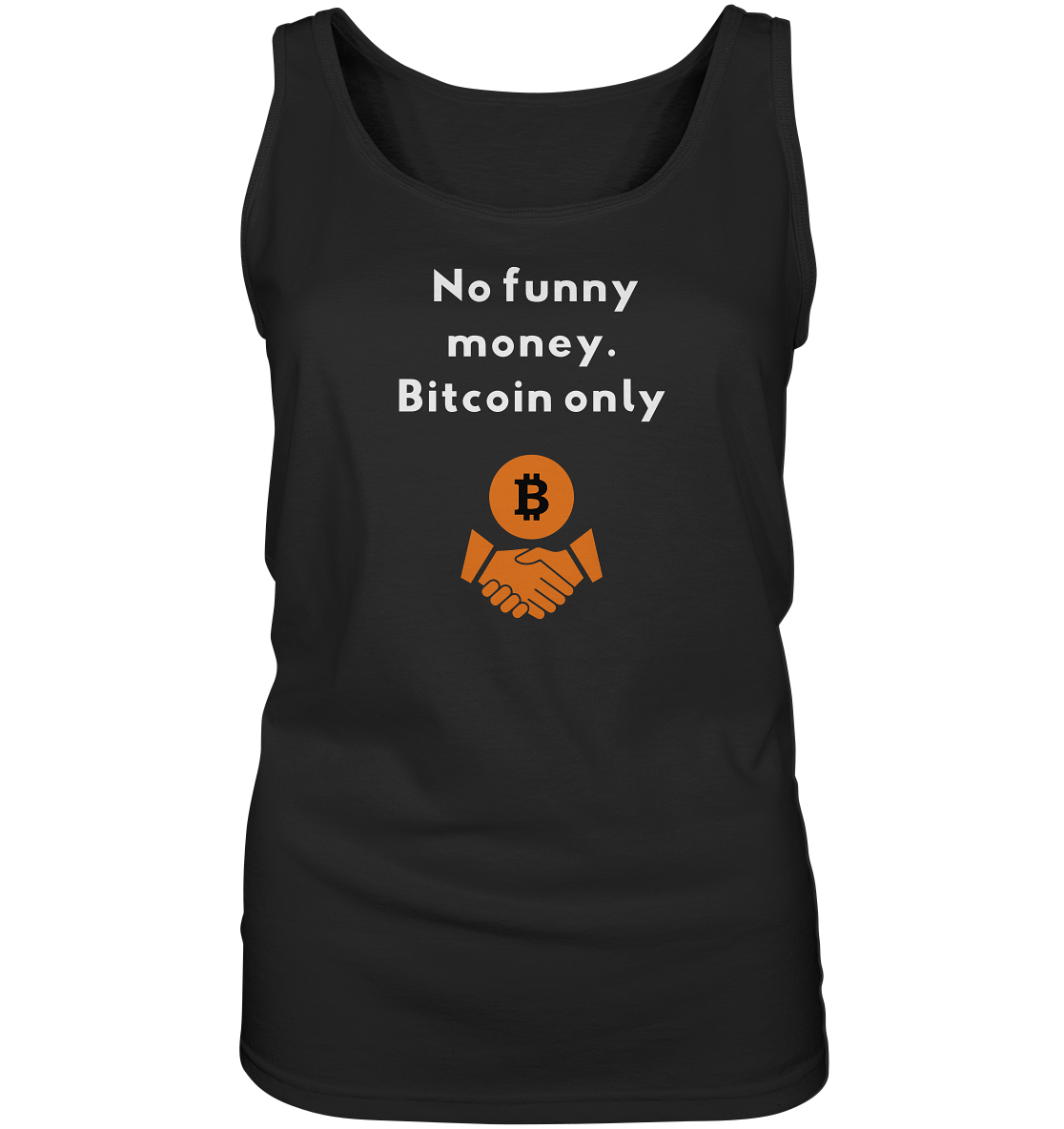 No funny money. Bitcoin only (Ladies Collection 21% Rabatt bis zum Halving 2024)  - Ladies Tank-Top