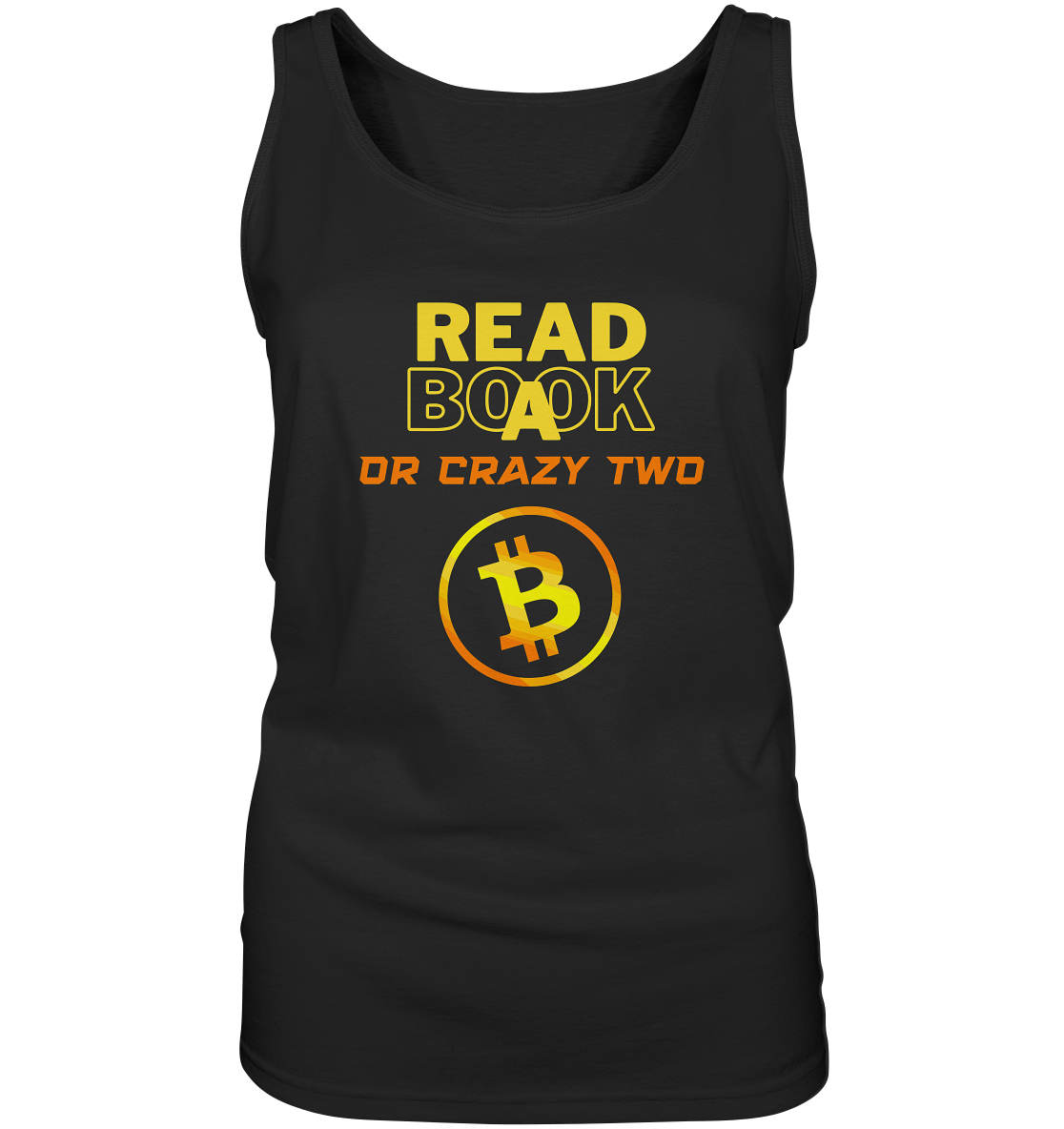 READ A BOOK OR CRAZY TWO - Ladies Collection - Ladies Tank-Top