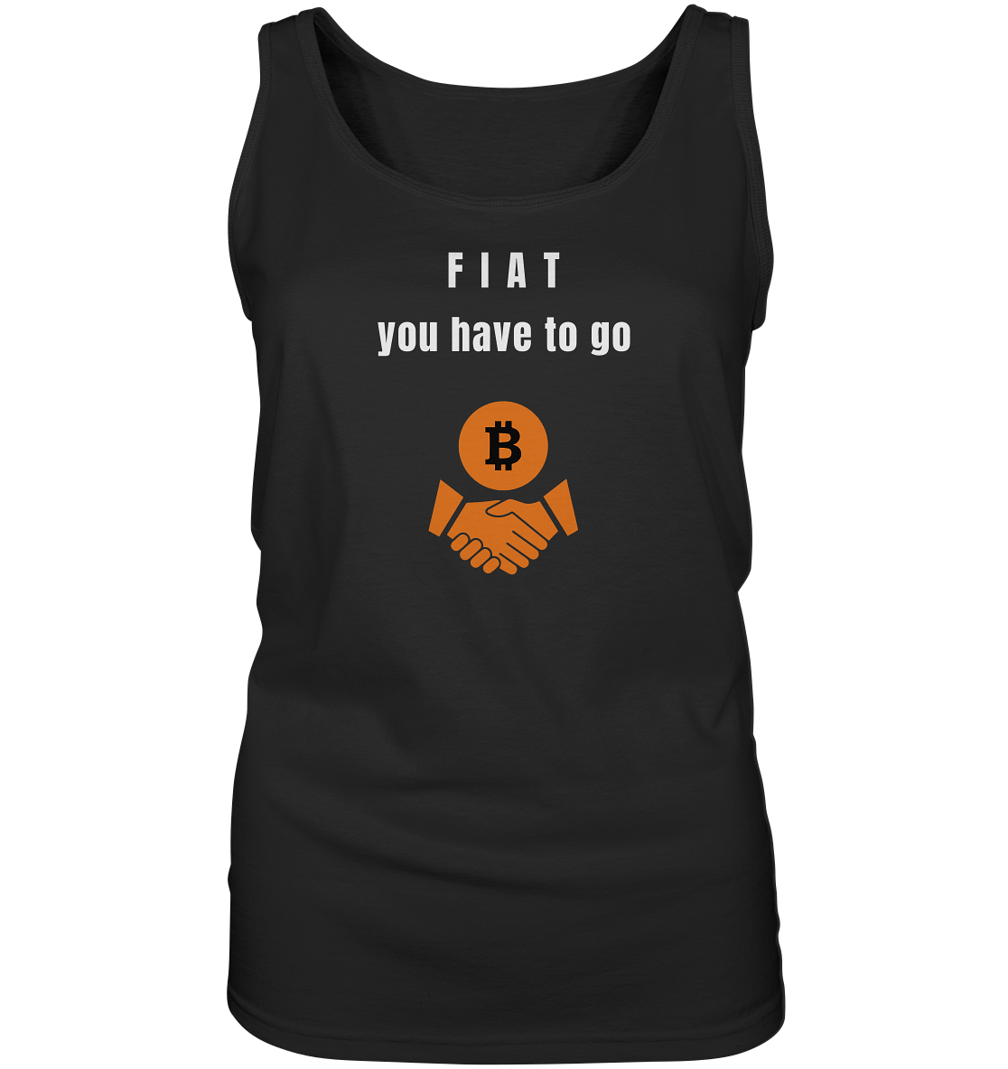 FIAT you have to go (Ladies Collection 21% Rabatt bis zum Halving 2024)  - Ladies Tank-Top