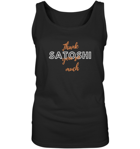 THANK YOU SO MUCH SATOSHI (Version Chaos) - LADIES COLLECTION 21% automat. Rabatt bis zum Halving 2024   - Ladies Tank-Top