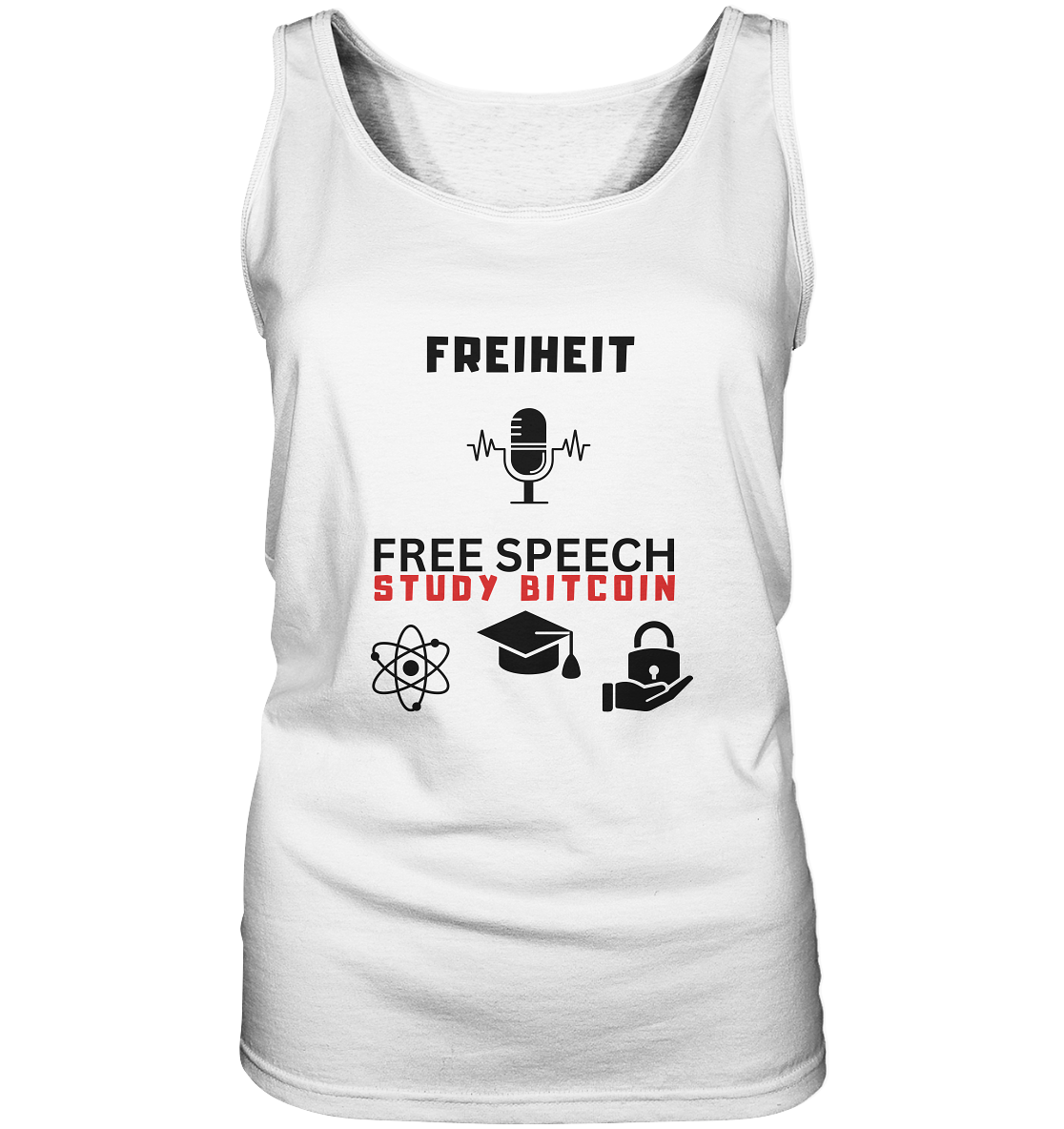 FREIHEIT (Mikrofon) FREE SPEECH, STUDY BITCOIN (3 Grafiken) - LADIES COLLECTION 21% automat. Rabatt bis zum Halving 2024   - Ladies Tank-Top