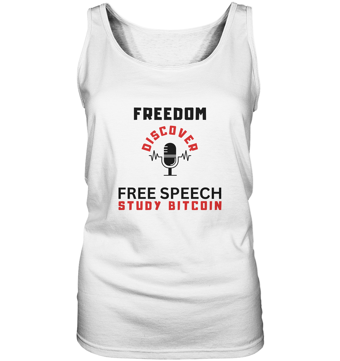 FREEDOM (Mikrofon) DISCOVER FREE SPEECH, STUDY BITCOIN - LADIES COLLECTION 21% automat. Rabatt bis zum Halving 2024  - Ladies Tank-Top