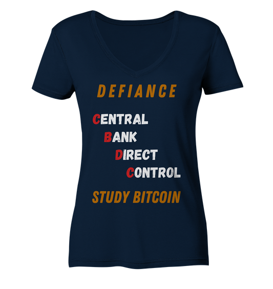CENTRAL BANK DIRECT CONTROL -DEFIANCE - STUDY BITCOIN (Ladies Collection 21% Rabatt bis zum Halving 2024)   - Ladies V-Neck Shirt