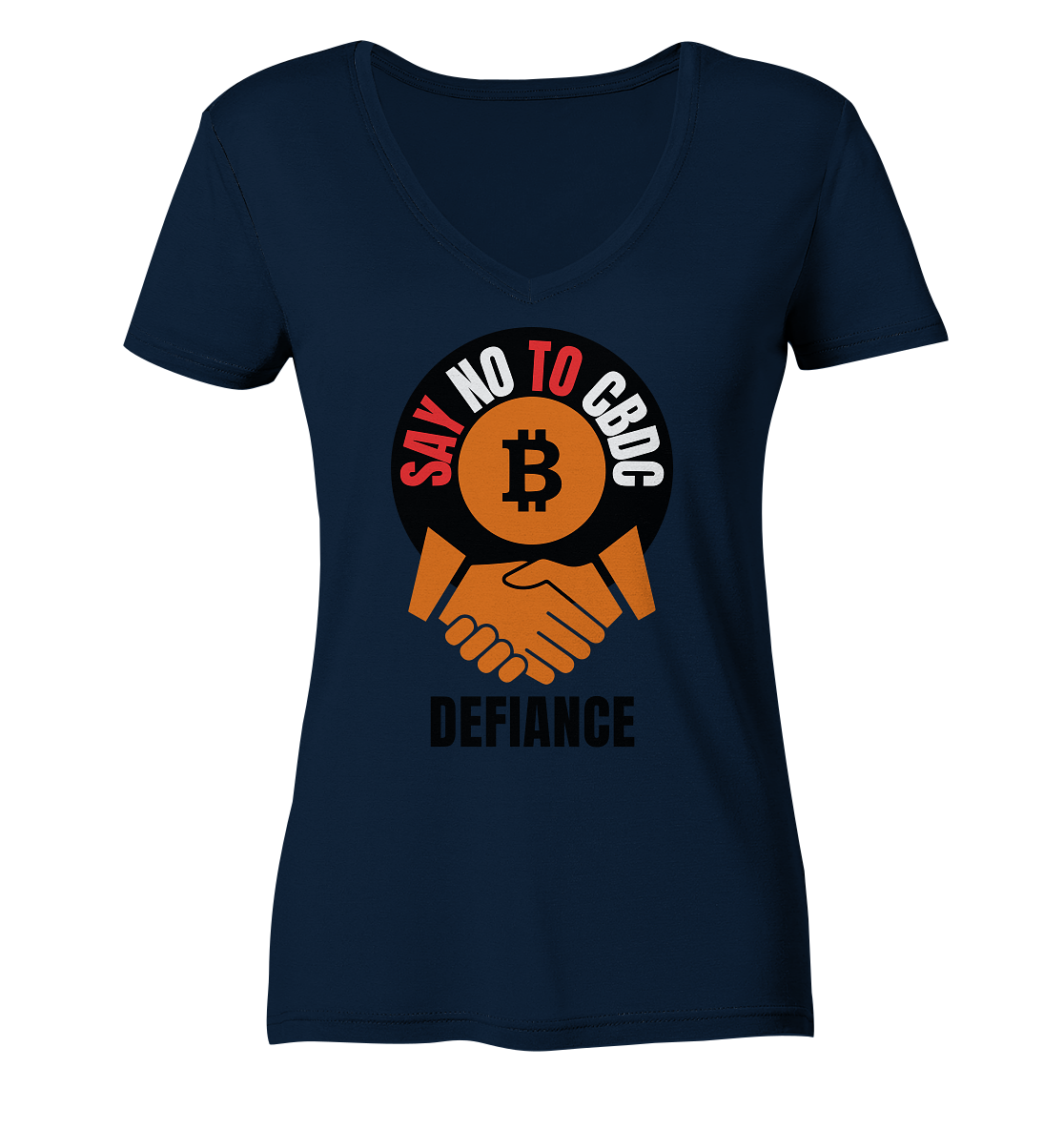 SAY NO TO CBDC - DEFIANCE (Ladies Collection 21% Rabatt bis zum Halving 2024) - Ladies V-Neck Shirt