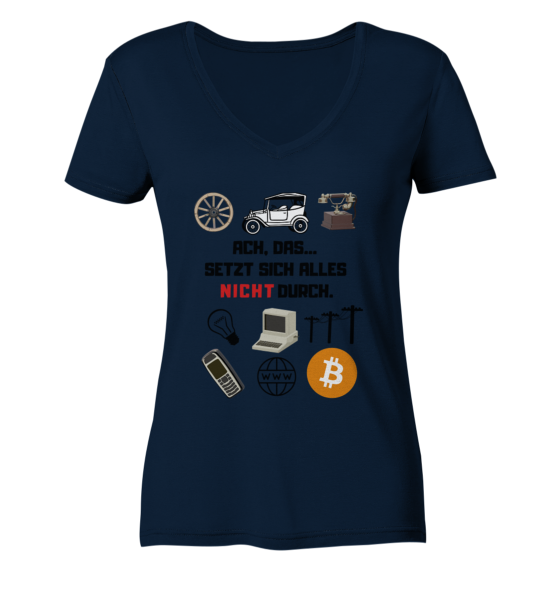 ACH, das... SETZT SICH ALLES NICHT DURCH (Version Signalwort ROT) - LADIES COLLECTION 21% automat. Rabatt bis zum Halving 2024 - Ladies V-Neck Shirt