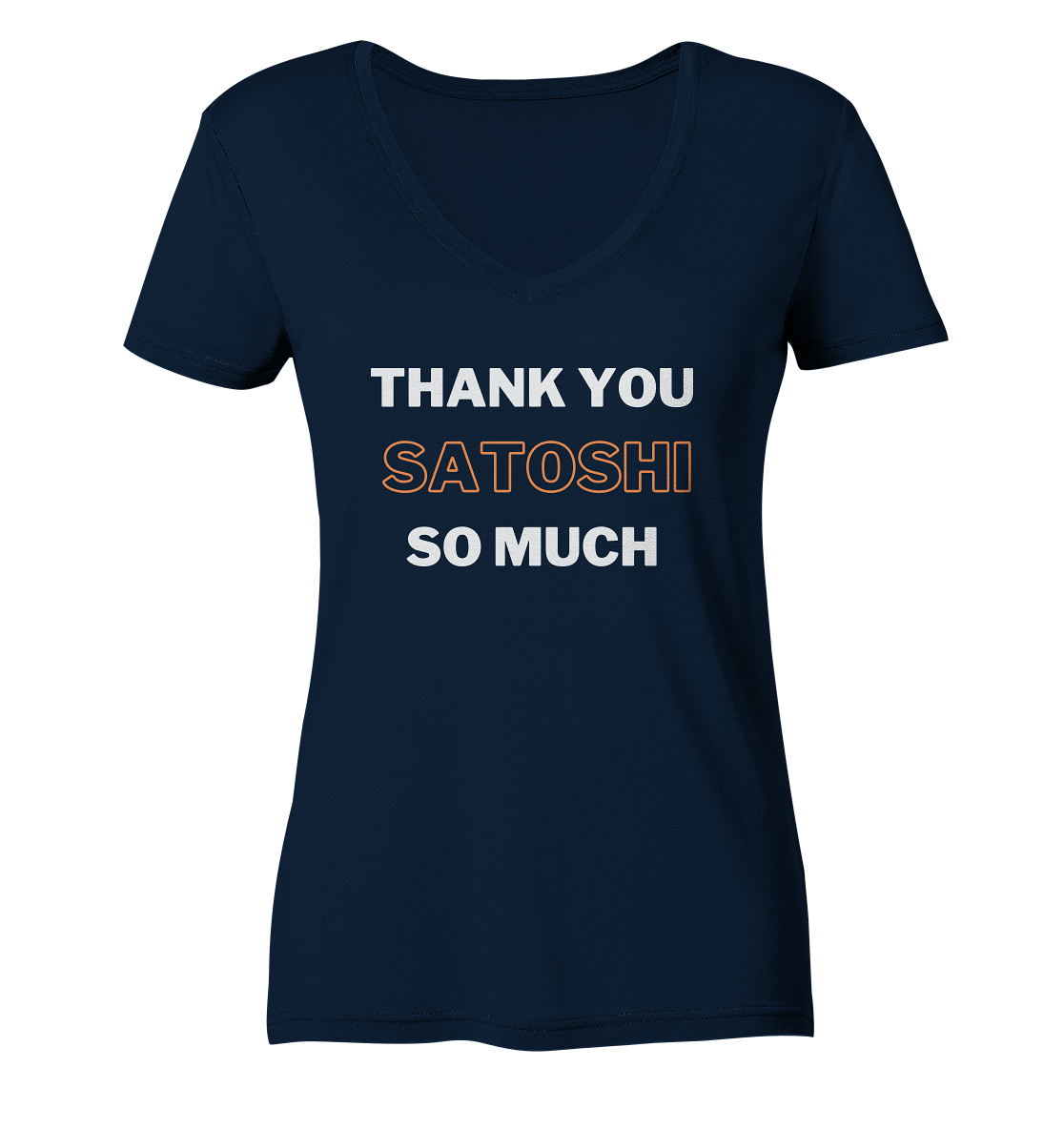 THANK YOU SO MUCH SATOSHI - LADIES COLLECTION 21% automat. Rabatt bis zum Halving 2024 - Ladies V-Neck Shirt