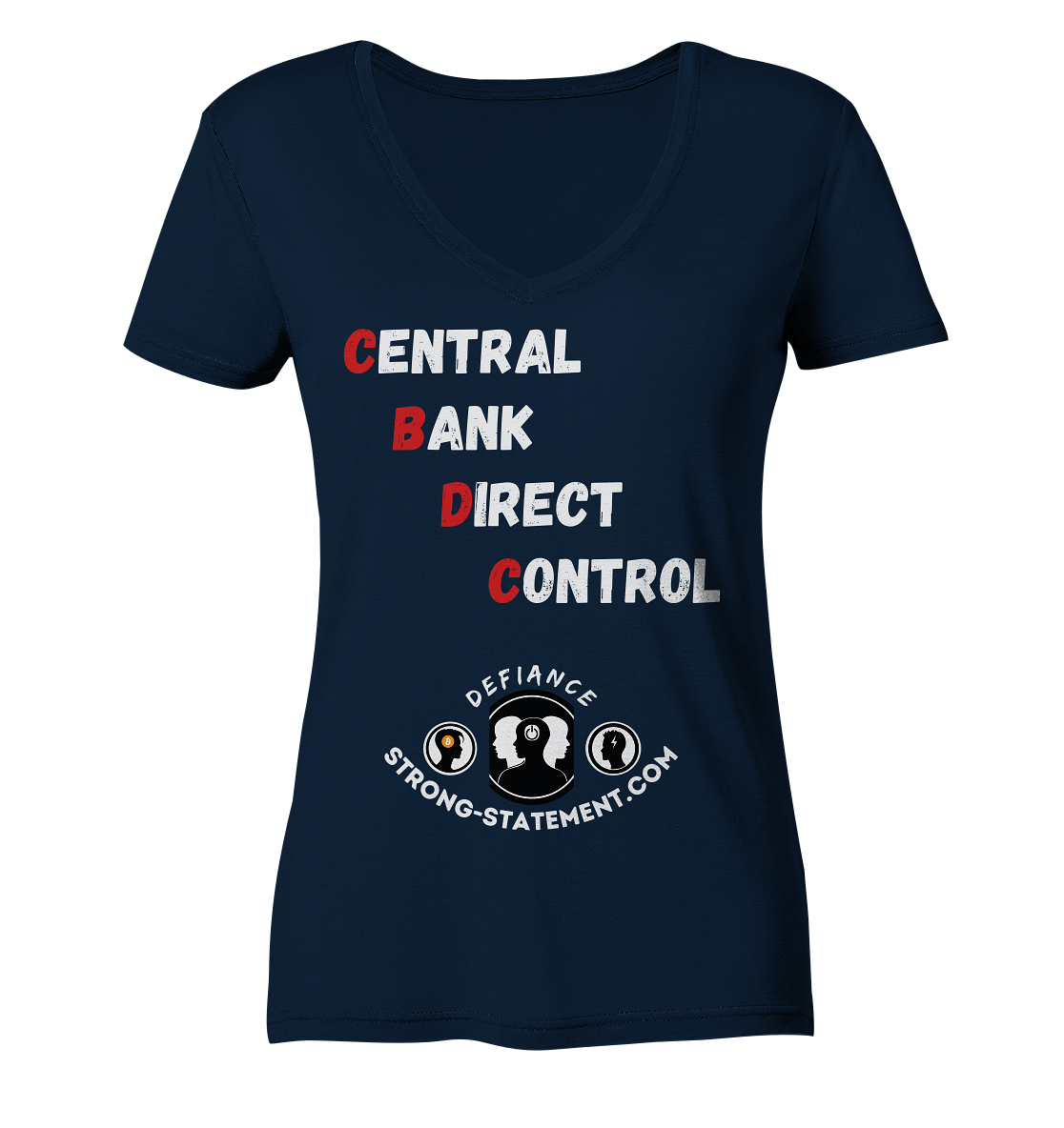 CENTRAL BANK DIRECT CONTROL -DEFIANCE -Strong-Statement.com (Ladies Collection 21% Rabatt bis zum Halving 2024)  - Ladies V-Neck Shirt