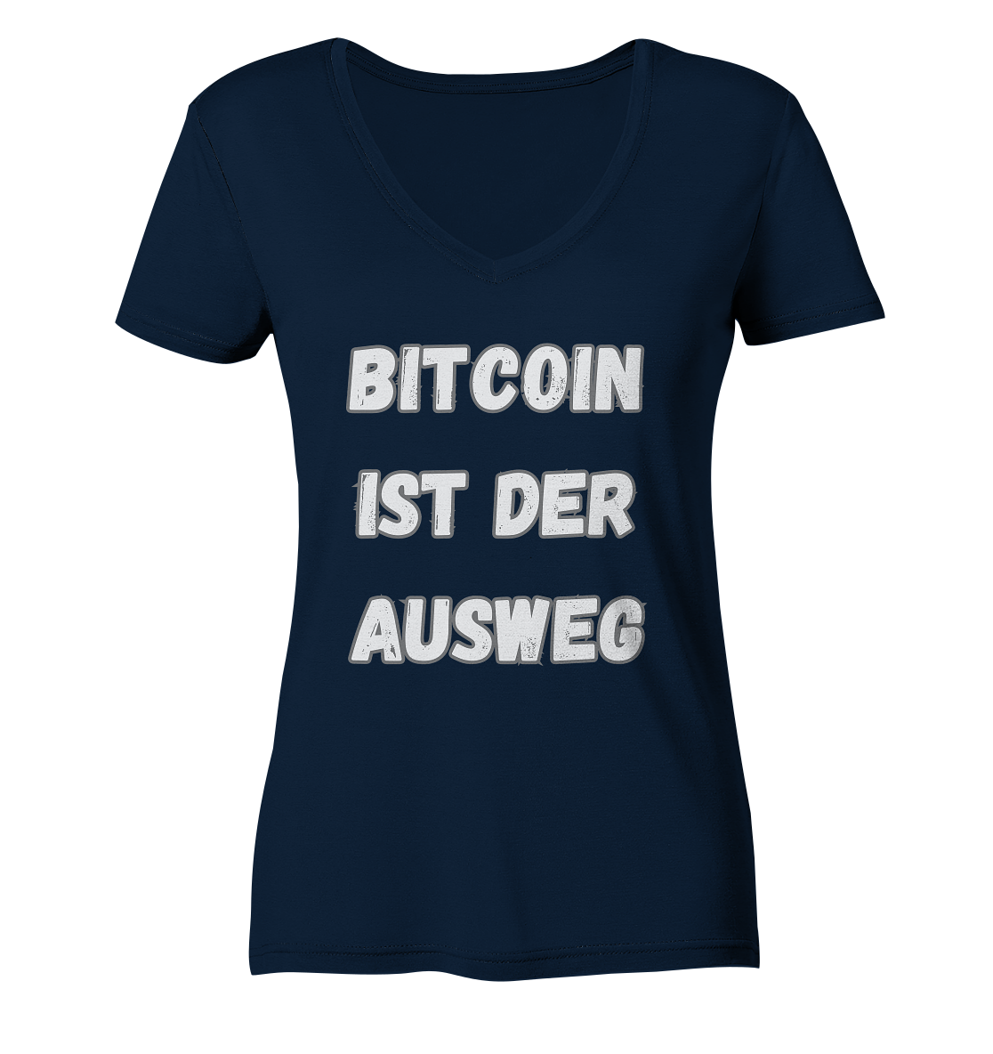 BITCOIN IST DER AUSWEG - LADIES COLLECTION 21% automat. Rabatt bis zum Halving 2024  - Ladies V-Neck Shirt