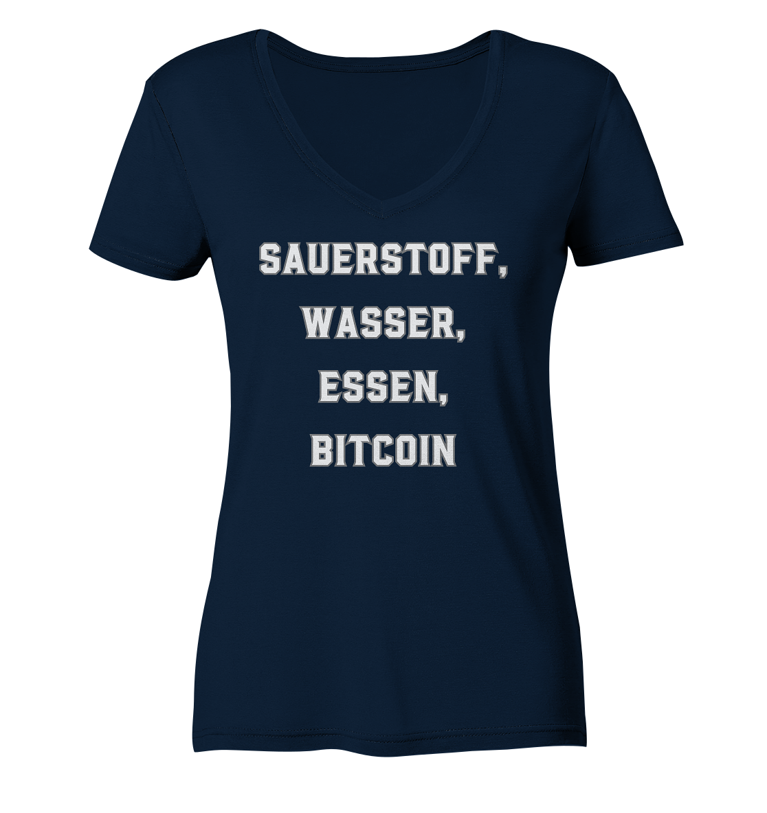 SAUERSTOFF, WASSER, ESSEN, BITCOIN- Ladies Collection   - Ladies V-Neck Shirt