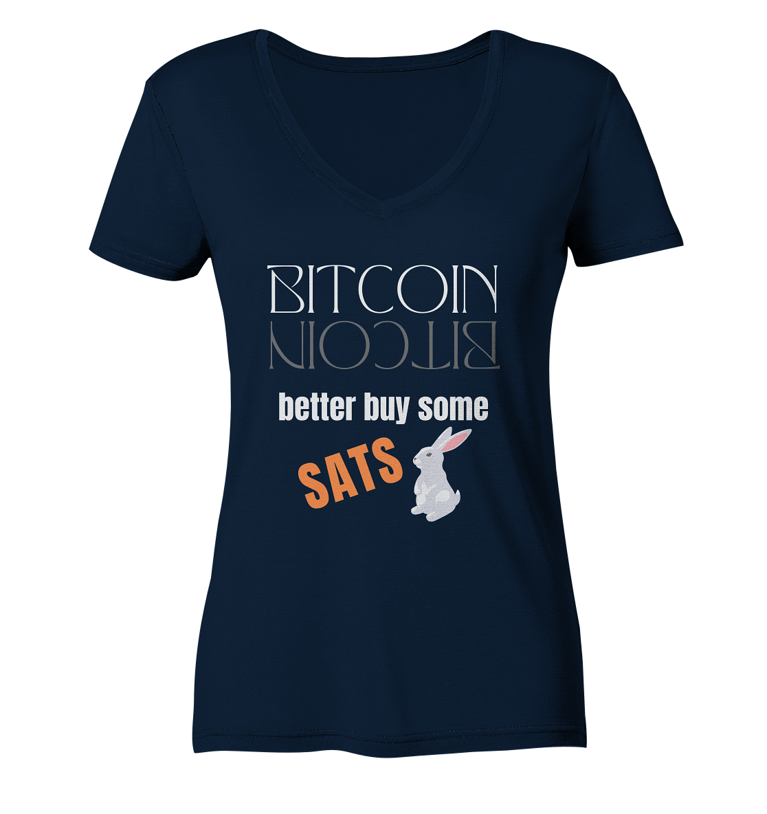 BITCOIN better buy some SATS (Spiegelschrift & Bunny) - LADIES COLLECTION 21% automat. Rabatt bis zum Halving 2024  - Ladies V-Neck Shirt