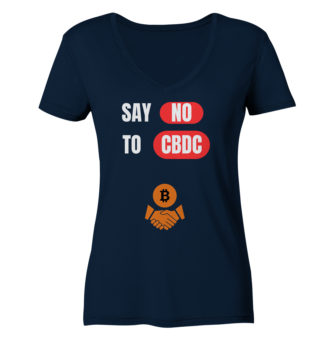 SAY NO TO CBDC - Variante (Ladies Collection 21% Rabatt bis zum Halving 2024)  - Ladies V-Neck Shirt
