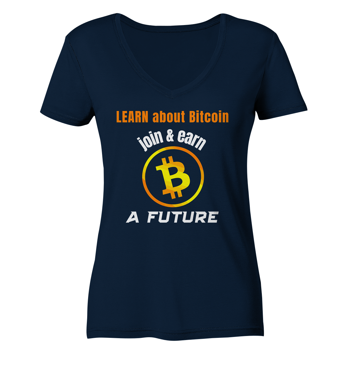 LEARN about BITCOIN join & earn A FUTURE - Ladies, Variante  - Ladies V-Neck Shirt