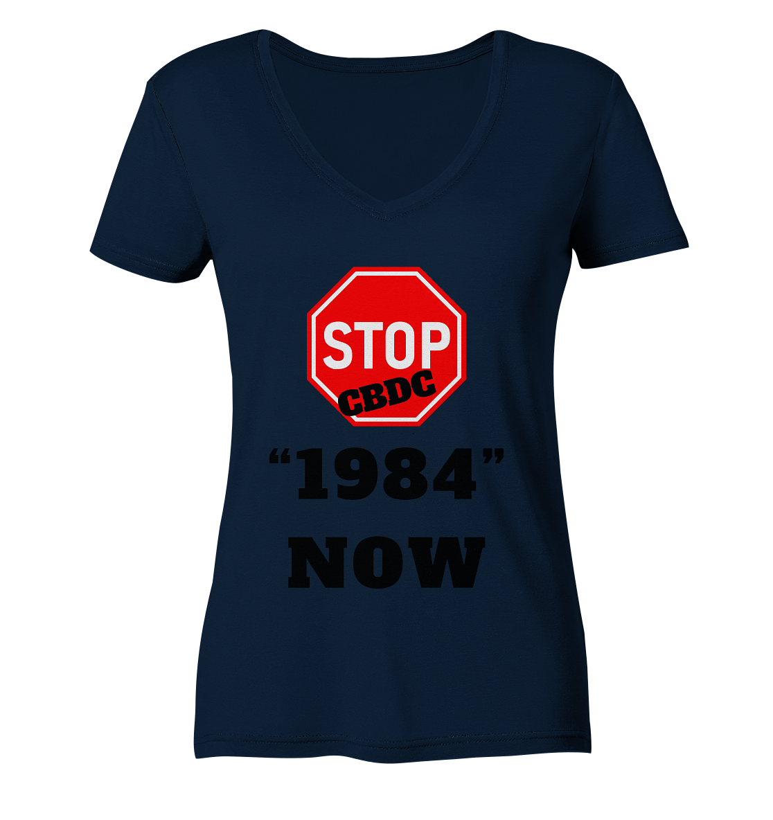 STOP CBDC "1984" NOW - LADIES COLLECTION 21% automat. Rabatt bis zum Halving 2024  - Ladies V-Neck Shirt