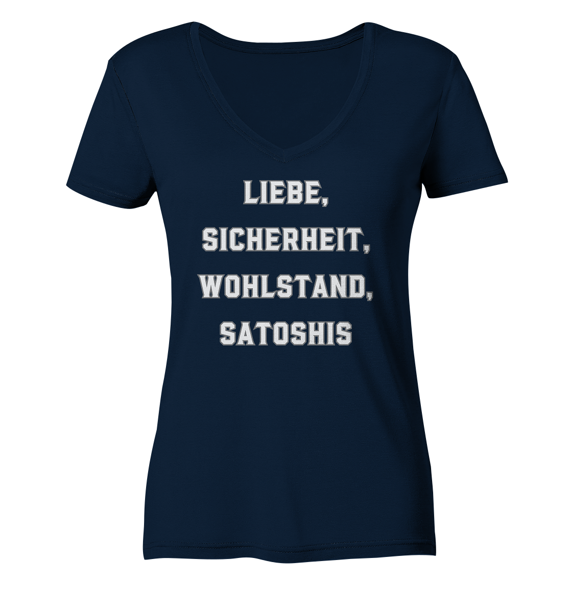 LIEBE, SICHERHEIT, WOHLSTAND, SATOSHIS - Ladies Collection  - Ladies V-Neck Shirt