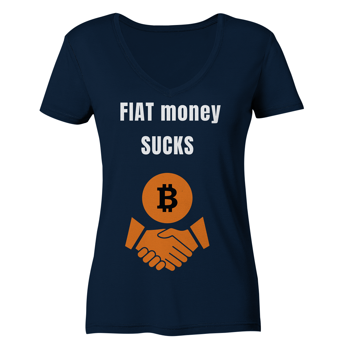FIAT money SUCKS (Ladies Collection 21% Rabatt bis zum Halving 2024)   - Ladies V-Neck Shirt