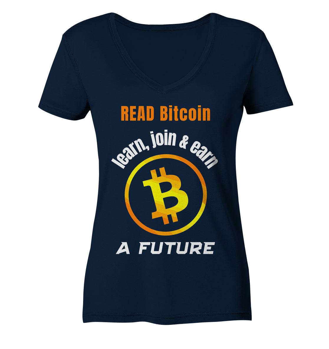 READ BITCOIN learn, join & earn A FUTURE - Var. Ladies collection  - Ladies V-Neck Shirt