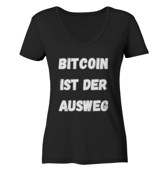 BITCOIN IST DER AUSWEG - LADIES COLLECTION 21% automat. Rabatt bis zum Halving 2024  - Ladies V-Neck Shirt