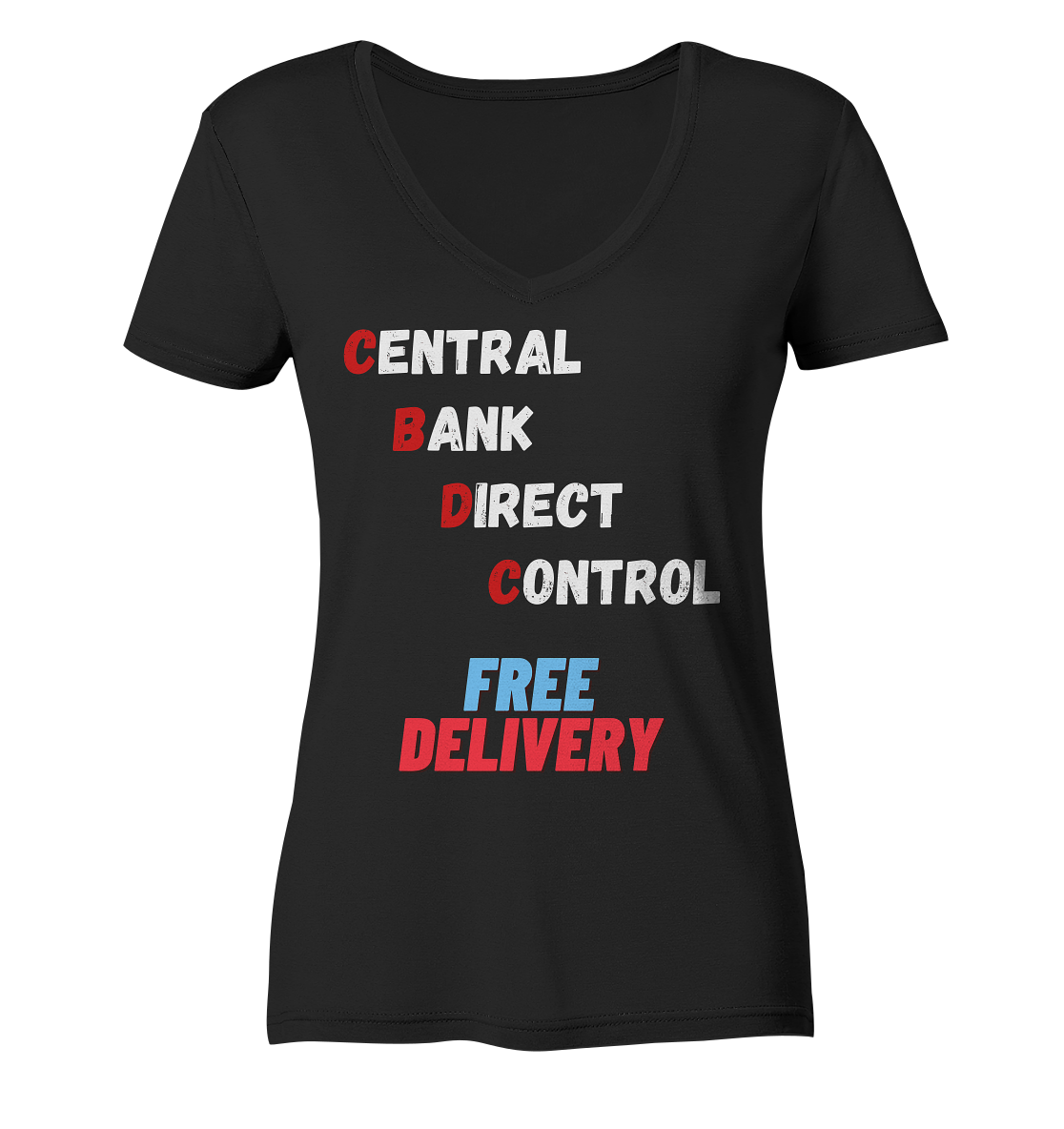 CENTRAL BANK DIRECT CONTROL - FREE DELIVERY (Ladies Collection 21% Rabatt bis zum Halving 2024)   - Ladies V-Neck Shirt