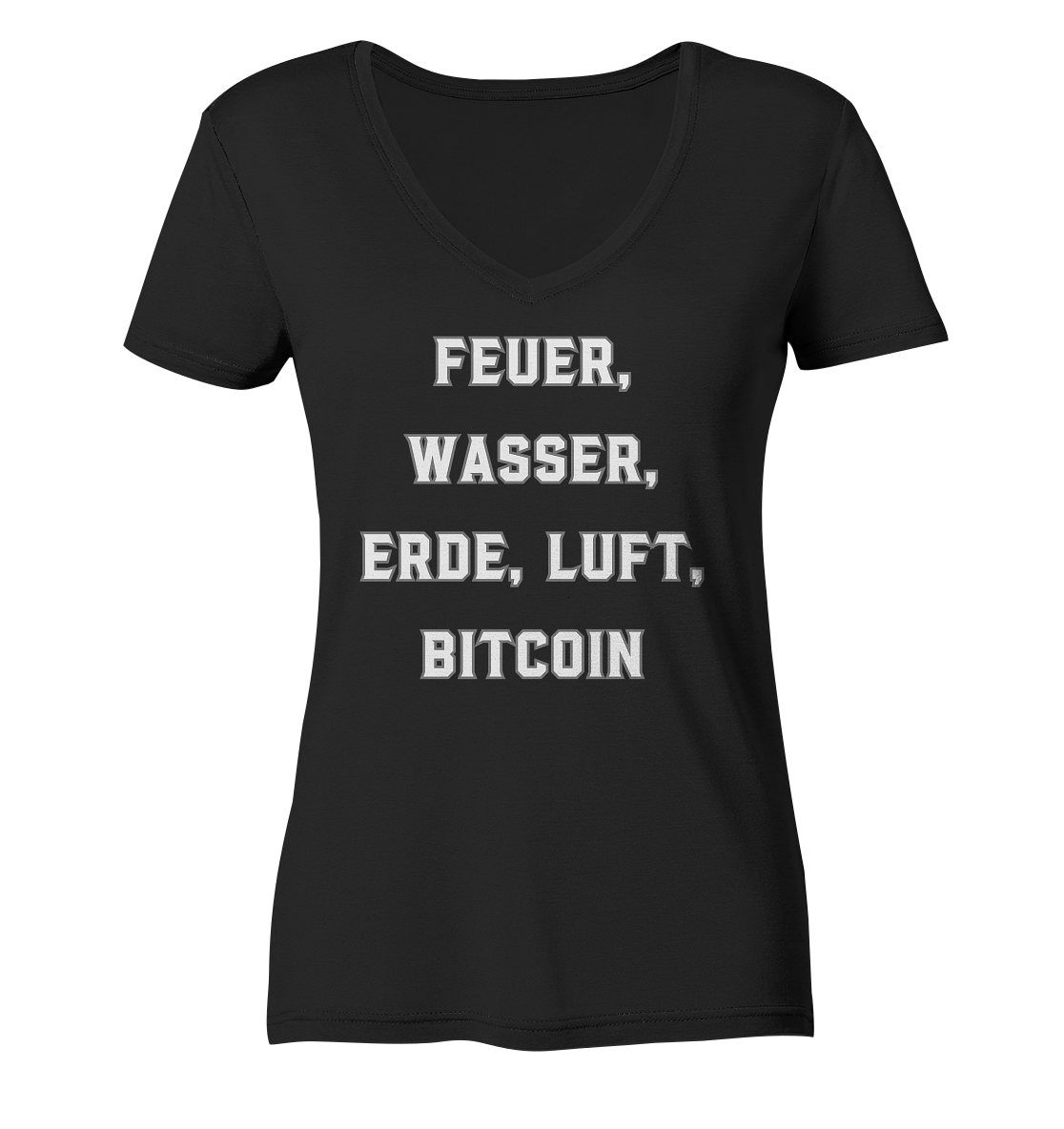 FEUER, WASSER, ERDE, LUFT, BITCOIN- Ladies Collection  - Ladies V-Neck Shirt