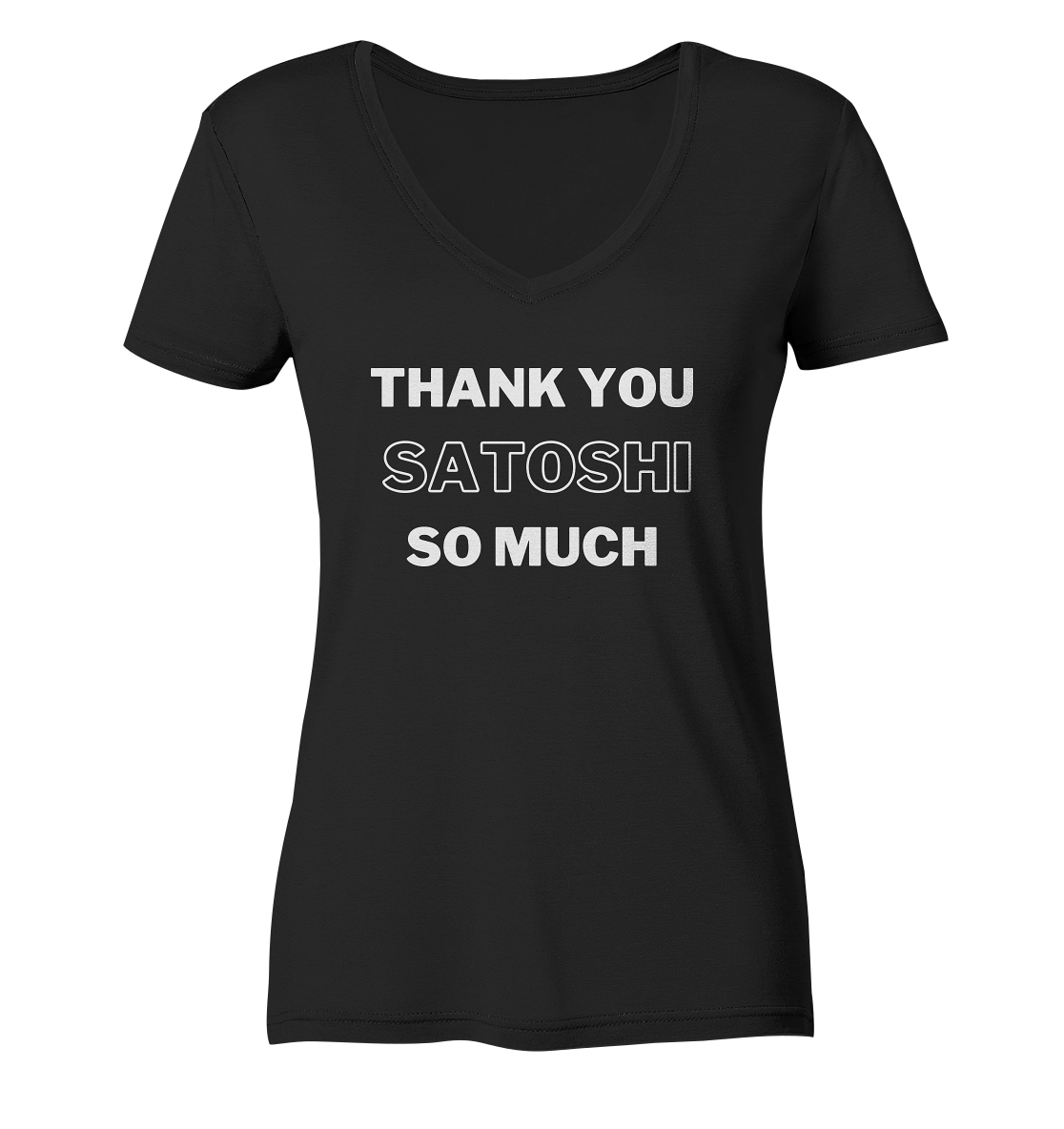 THANK YOU SO MUCH SATOSHI (Version pure white) - LADIES COLLECTION 21% automat. Rabatt bis zum Halving 2024  - Ladies V-Neck Shirt