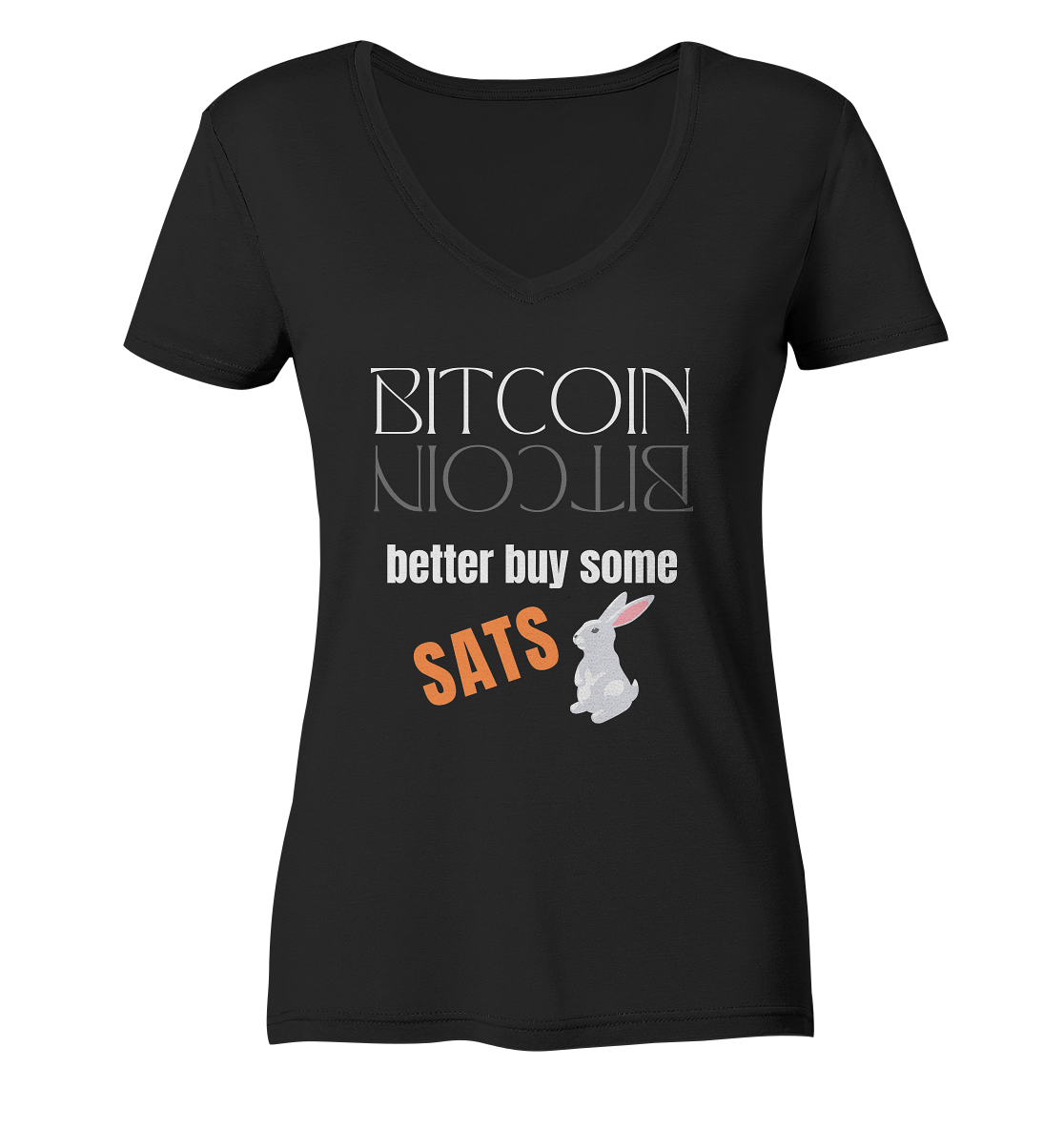 BITCOIN better buy some SATS (Spiegelschrift & Bunny) - LADIES COLLECTION 21% automat. Rabatt bis zum Halving 2024  - Ladies V-Neck Shirt