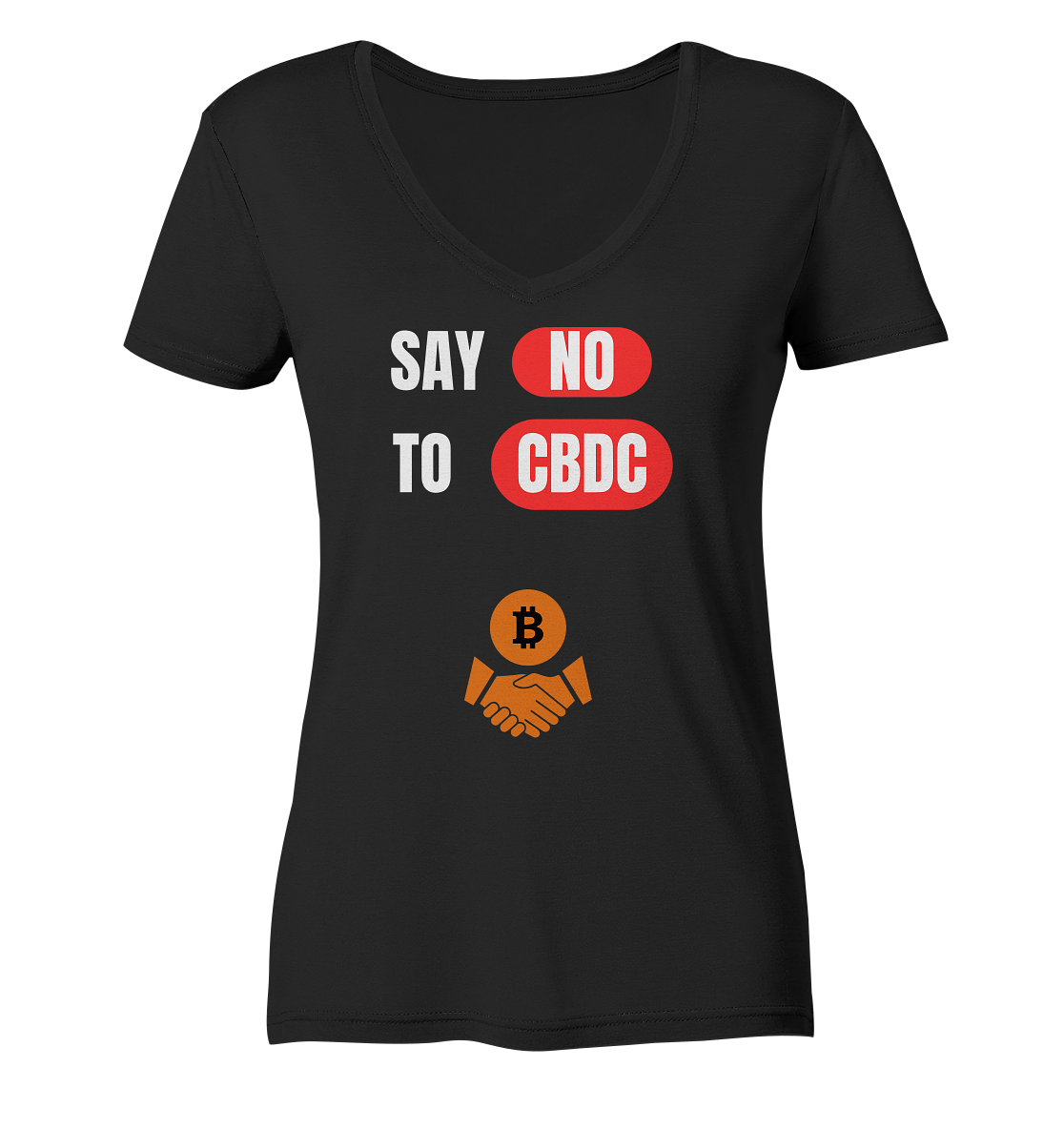 SAY NO TO CBDC - Variante (Ladies Collection 21% Rabatt bis zum Halving 2024)  - Ladies V-Neck Shirt