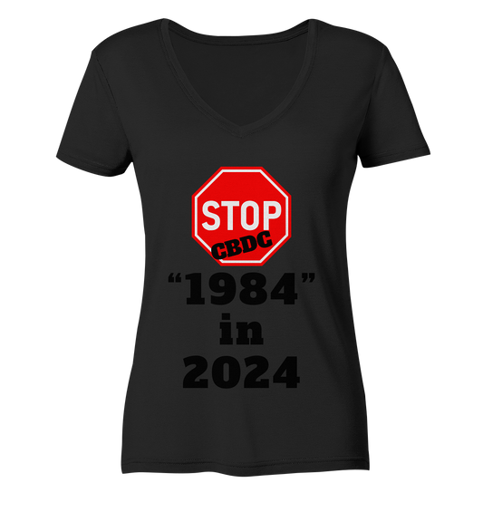 STOP CBDC "1984" in 2024 - LADIES COLLECTION 21% automat. Rabatt bis zum Halving 2024  - Ladies V-Neck Shirt
