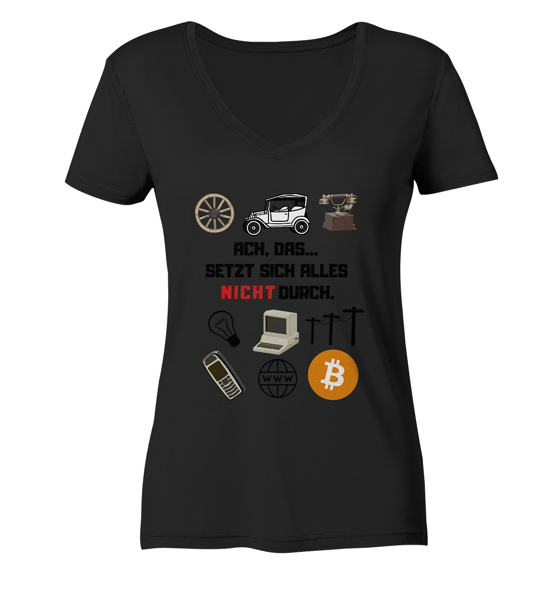ACH, das... SETZT SICH ALLES NICHT DURCH (Version Signalwort ROT) - LADIES COLLECTION 21% automat. Rabatt bis zum Halving 2024 - Ladies V-Neck Shirt