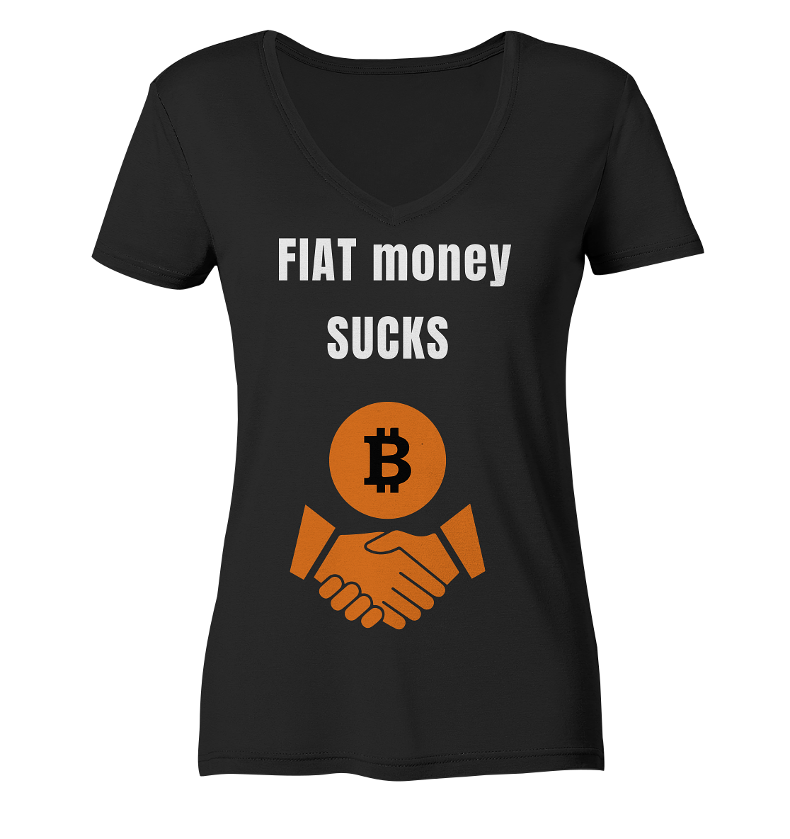 FIAT money SUCKS (Ladies Collection 21% Rabatt bis zum Halving 2024)   - Ladies V-Neck Shirt