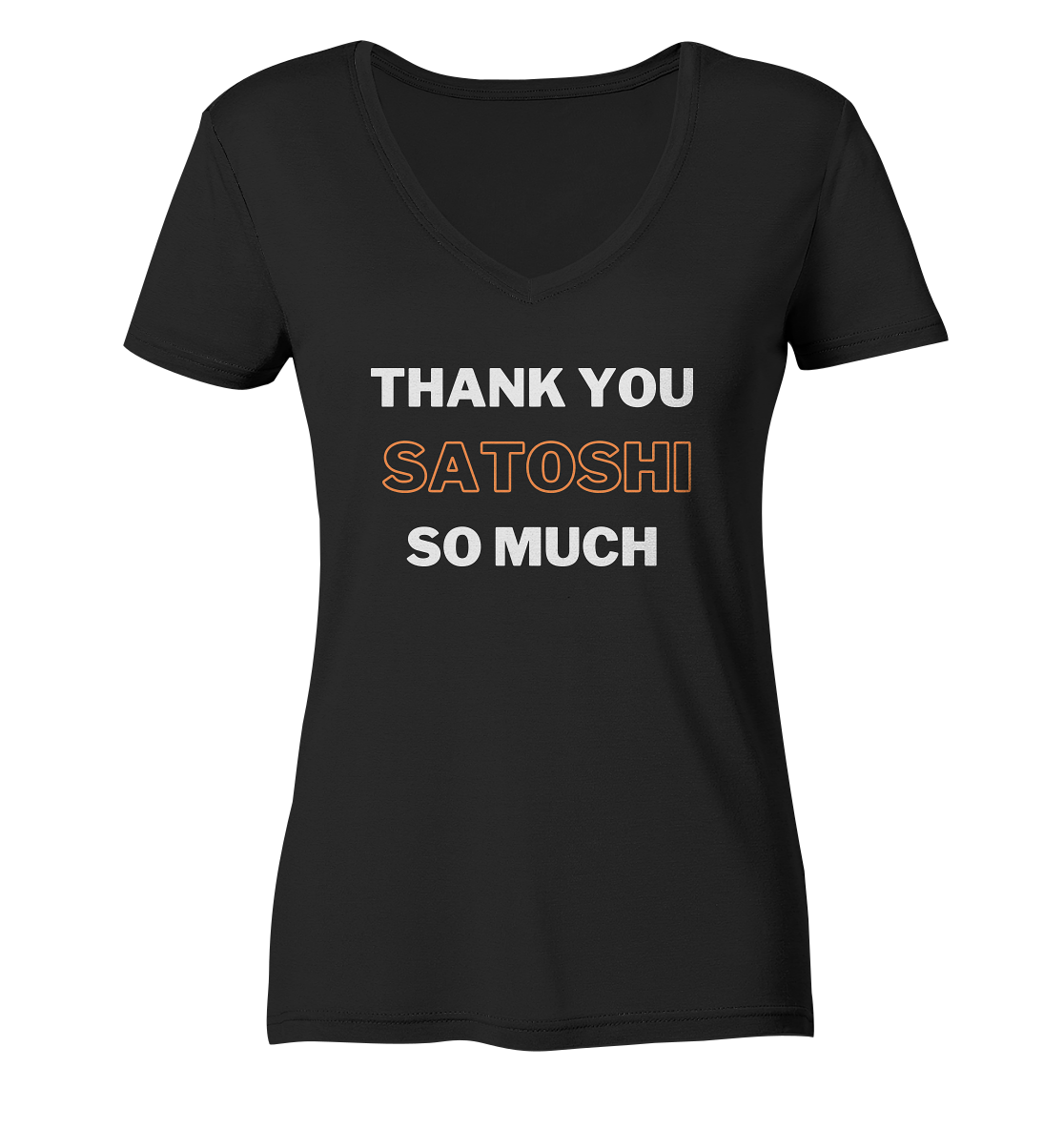THANK YOU SO MUCH SATOSHI - LADIES COLLECTION 21% automat. Rabatt bis zum Halving 2024 - Ladies V-Neck Shirt