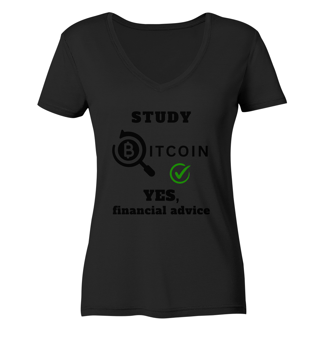STUDY BITCOIN - YES, financial advice (Version Lupe, grüner Haken) - LADIES COLLECTION 21% automat. Rabatt bis zum Halving 2024   - Ladies V-Neck Shirt
