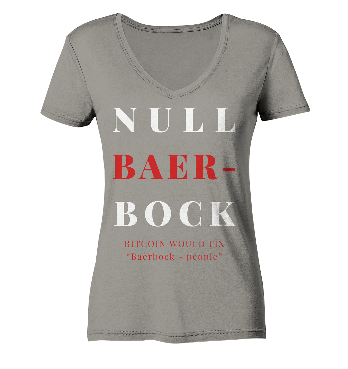 BAERBOCK ? BITCOIN WOULD FIX "Baerbock people" STUDY BITCOIN - (Ladies Collection 21% Rabatt bis zum Halving 2024)  - Ladies V-Neck Shirt