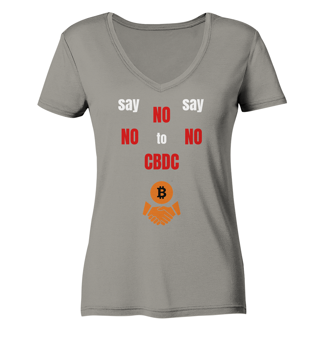 SAY NO NO NO to CBDC - (Ladies Collection 21% Rabatt bis zum Halving 2024) - Ladies V-Neck Shirt