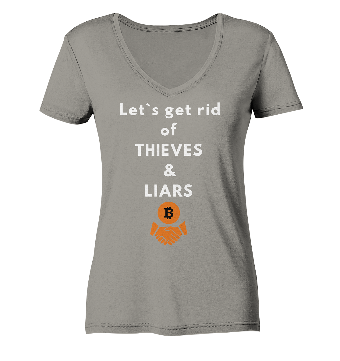 Let`s get rid of THIEVES & LIARS (Ladies Collection 21% Rabatt bis zum Halving 2024) - Ladies V-Neck Shirt