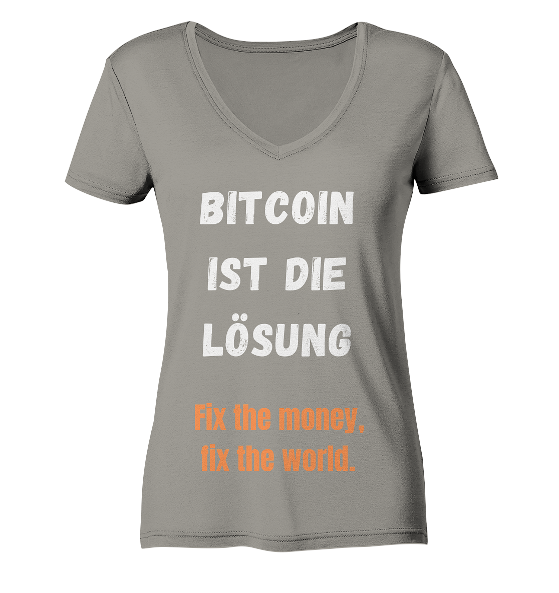 BITCOIN IST DIE LÖSUNG - Fix the money, fix the world - LADIES COLLECTION 21% automat. Rabatt bis zum Halving 2024   - Ladies V-Neck Shirt