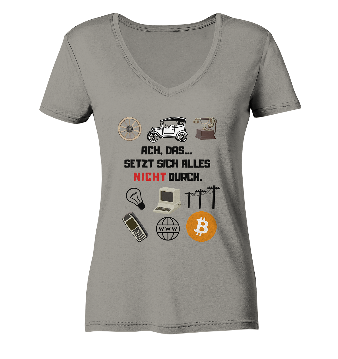 ACH, das... SETZT SICH ALLES NICHT DURCH (Version Signalwort ROT) - LADIES COLLECTION 21% automat. Rabatt bis zum Halving 2024 - Ladies V-Neck Shirt