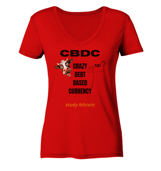 CBDC - CRAZY DEBT BASED CURRENCY - study bitcoin (Ladies Collection 21% Rabatt bis zum Halving 2024) - Ladies V-Neck Shirt
