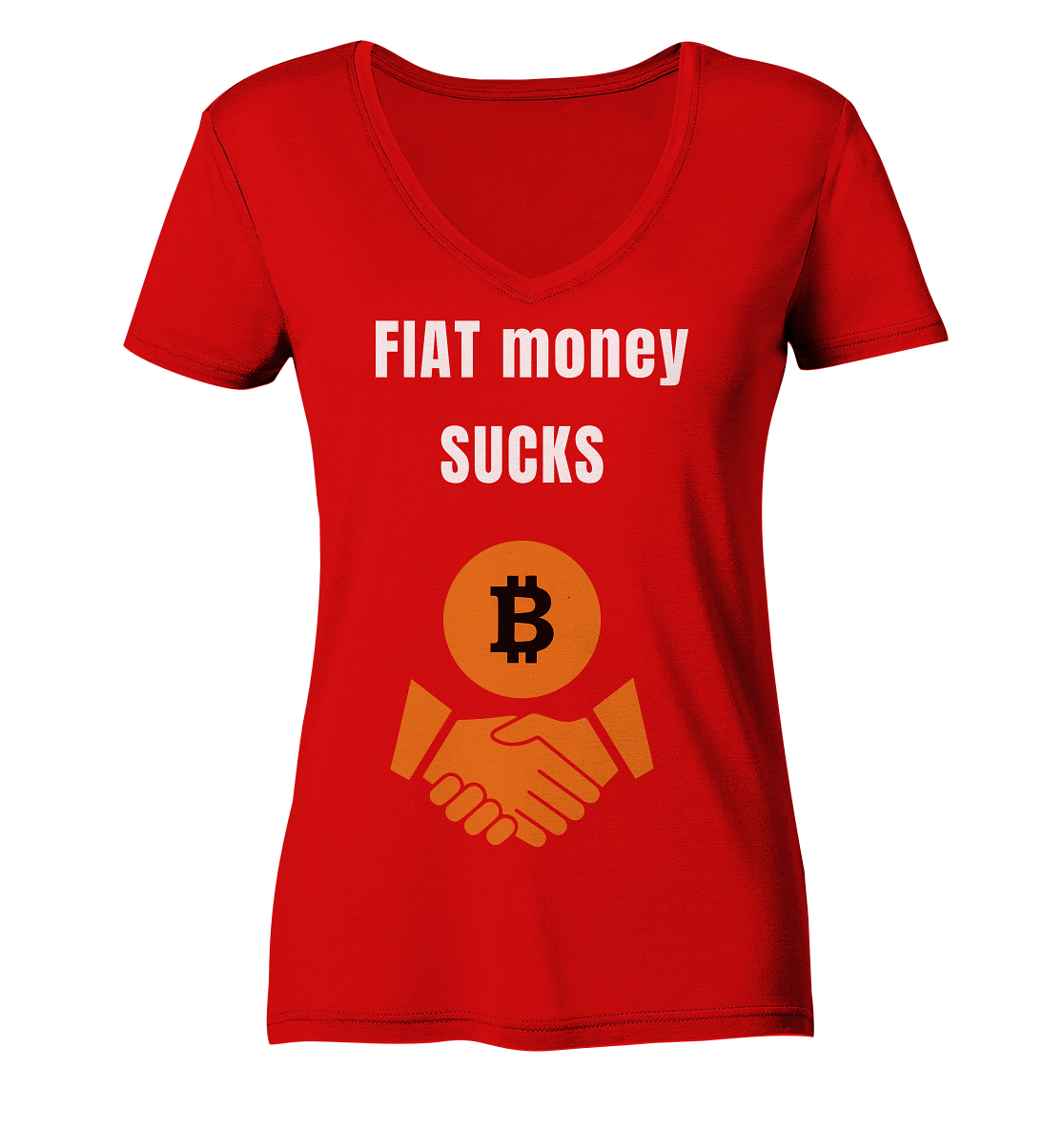 FIAT money SUCKS (Ladies Collection 21% Rabatt bis zum Halving 2024)   - Ladies V-Neck Shirt